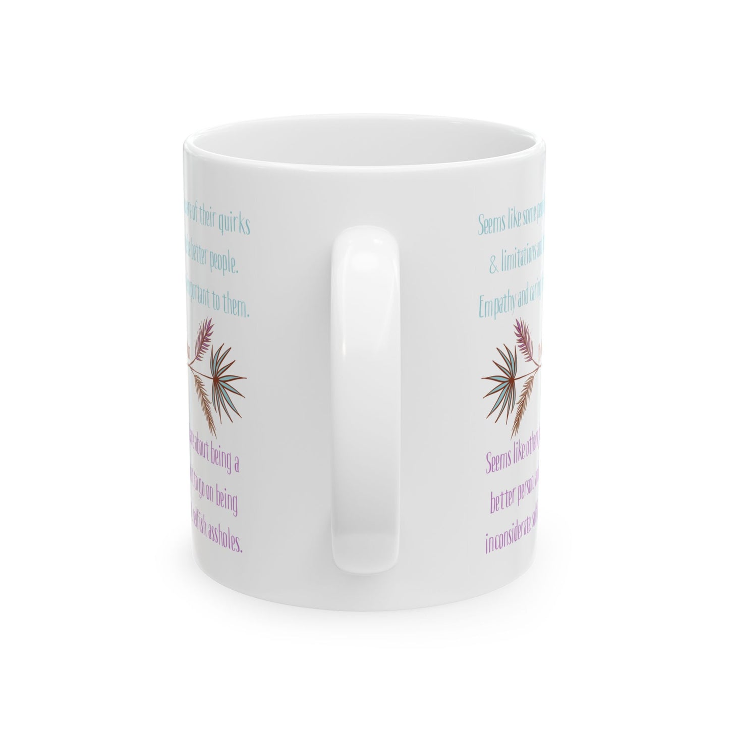 Mug - Empathy vs. Self Absorbed Assholes - 11oz Ceramic Mug