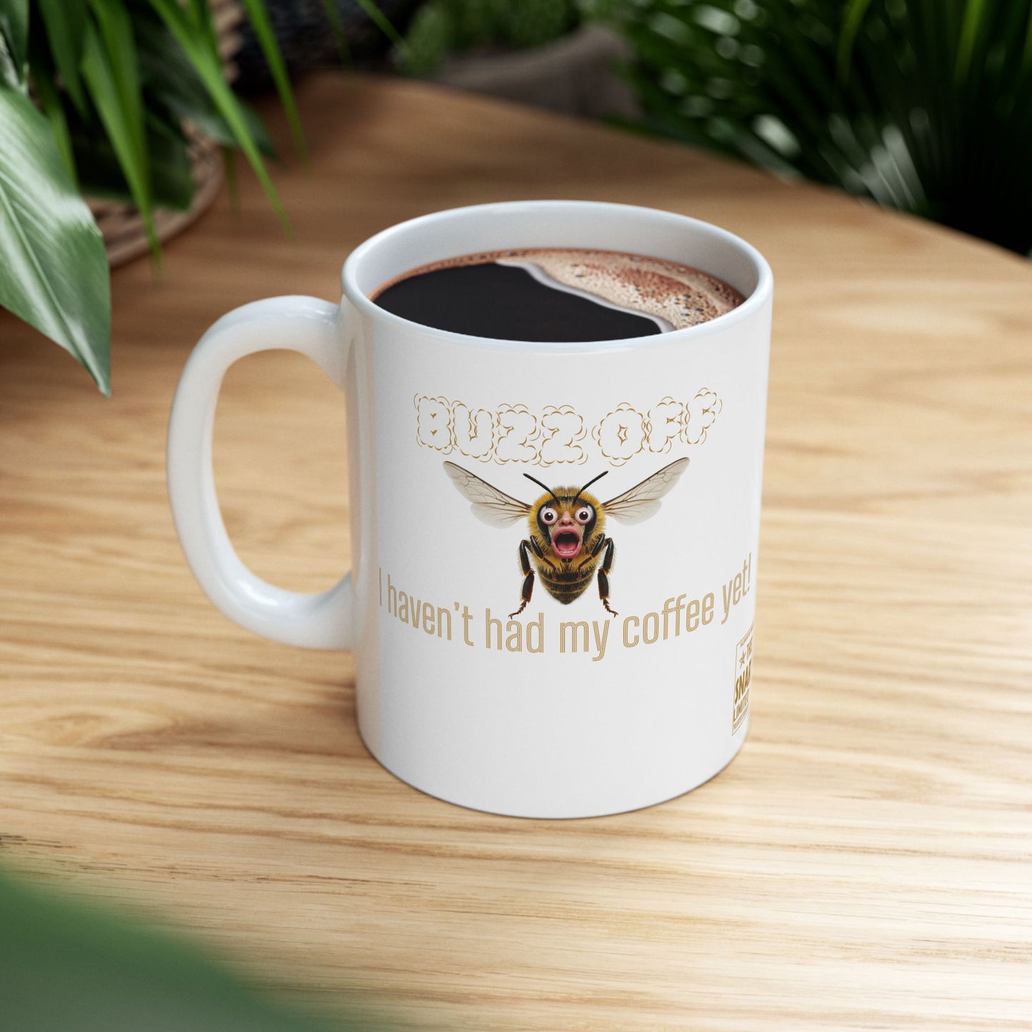 Coffee Mug - Buzz Off I Haven't Had My Coffee Yet - 11oz