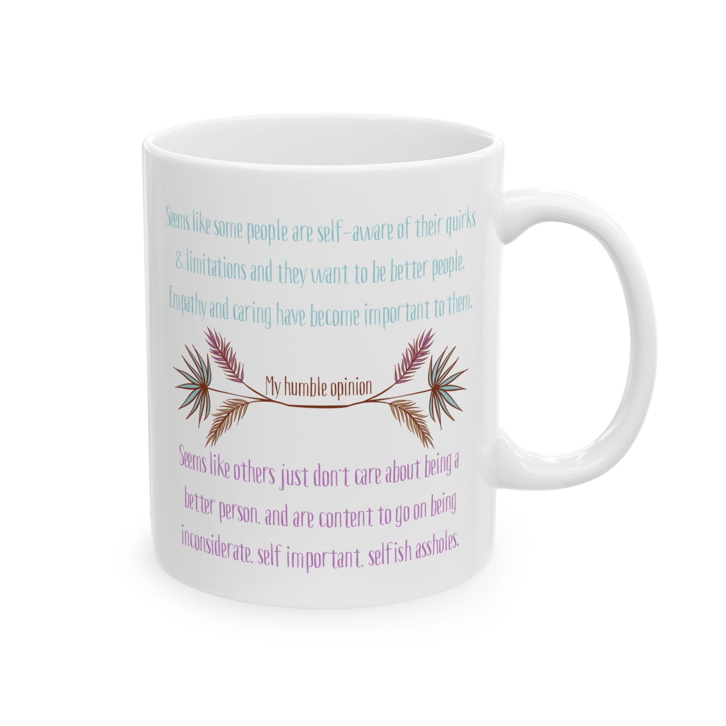 Mug - Empathy vs. Self Absorbed Assholes - 11oz Ceramic Mug