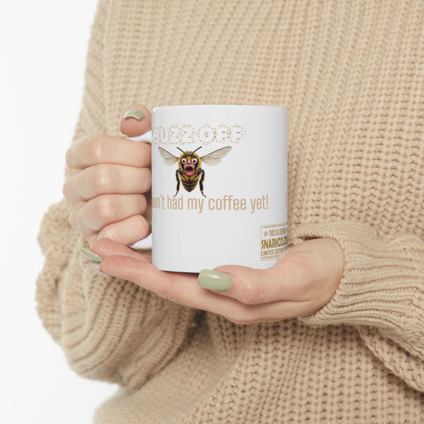 Coffee Mug - Buzz Off I Haven't Had My Coffee Yet - 11oz