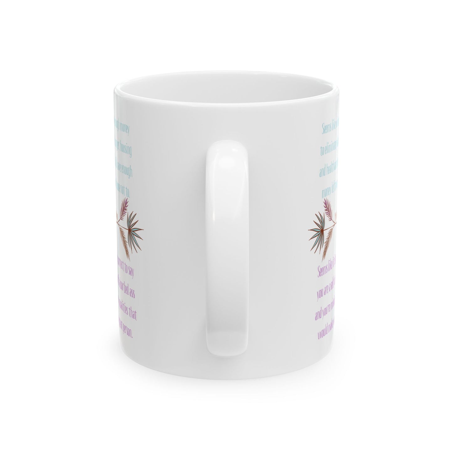 11oz Ceramic Mug - Money to Change the World Design