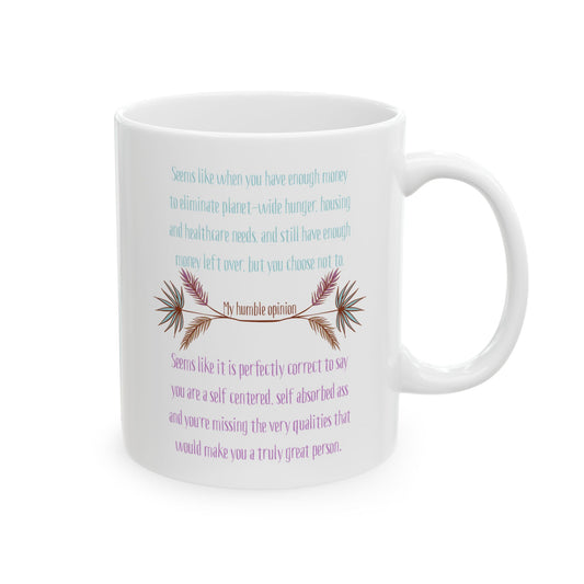 11oz Ceramic Mug - Money to Change the World Design